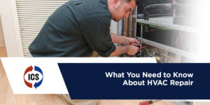 What You Need to Know About HVAC Repair
